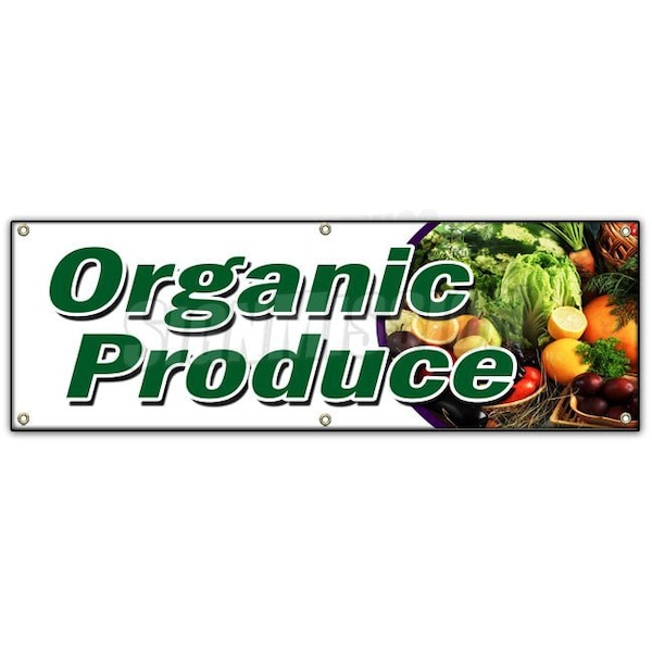 Signmission ORGANIC PRODUCE BANNER SIGN vegetables fruit dairy eggs milk bananas B-72 Organic Produce - main